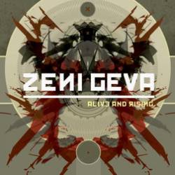 Zeni Geva : Alive and Rising